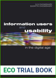 Information Users and Usability in the Digital Age (Facet Publications (All Titles as Published))