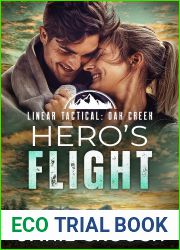 Hero|s Flight (Linear Tactical: Oak Creek #2)