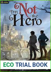 I|m Not the Hero: An Isekai LitRPG