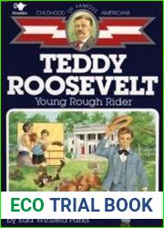 Teddy Roosevelt: Young Rough Rider (Childhood of Famous Americans)