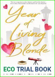 Year of Living Blonde (Sweet Life in Seattle, #1)