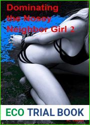 Dominating the Nosey Neighbor Girl 2