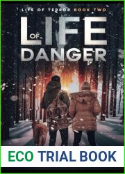 Life of Danger: A Post Apocalyptic EMP Thriller