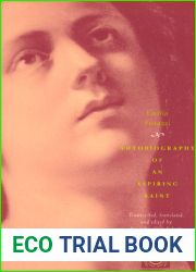 Autobiography of an Aspiring Saint (The Other Voice in Early Modern Europe)