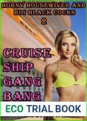 Horny Housewives and Big Black Cocks 2: Cruise Ship Gangbang (Interracial Gangbang Erotica)