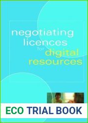 Negotiating Licences for Digital Resources (Facet Publications (All Titles as Published))