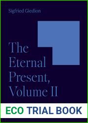The Eternal Present, Volume II: The Beginnings of Architecture (The A. W. Mellon Lectures in the Fine Arts Book 6)