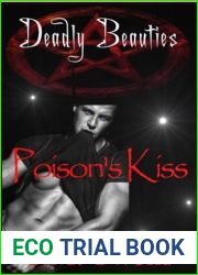 Poison|s Kiss (Deadly Beauties, #2)