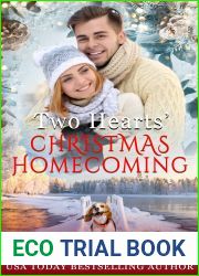 TWO HEARTS| CHRISTMAS HOMECOMING (Two Hearts Wounded Warrior Romance Book 24)