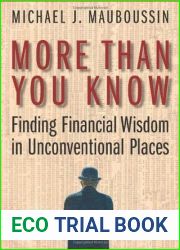 More Than You Know: Finding Financial Wisdom in Unconventional Places