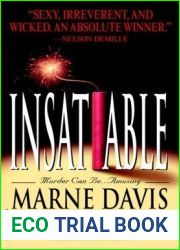 Insatiable: A Novel