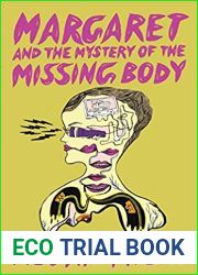 Margaret and the Mystery of the Missing Body