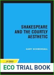 Shakespeare and the Courtly Aesthetic