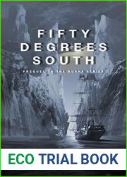 Fifty Degrees South: A first contact military science fiction adventure thriller (The Burns Series Book 1)