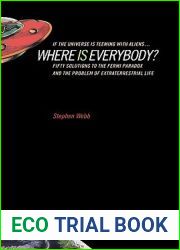 If the Universe Is Teeming with Aliens … WHERE IS EVERYBODY?: Fifty Solutions to the Fermi Paradox and the Problem of Extraterrestrial Life