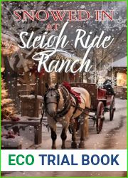 Snowed In at Sleigh Ride Ranch