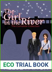 The Girl in the River: The Complete Collection (An Ian and Merideth Investigation)