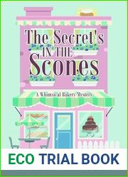 The Secret|s in the Scones: A Whimsical Bakery Mystery