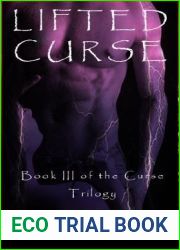 Lifted Curse (Curse Trilogy, #3)