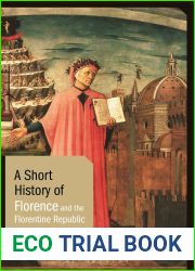 A Short History of Florence and the Florentine Republic (Short Histories)