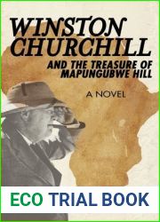 Winston Churchill and the Treasure of Mapungubwe Hill: A Novel