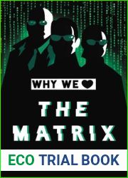 Why We Love The Matrix