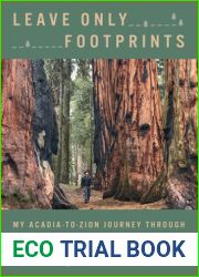 Leave Only Footprints: My Acadia-to-Zion Journey Through Every National Park