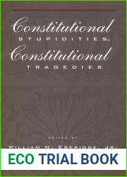 Constitutional Stupidities, Constitutional Tragedies