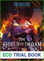 The Shield of Daqan: A Descent: Journeys in the Dark Novel