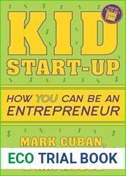 Kid Start-Up: How YOU Can Become an Entrepreneur