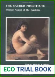 The Sacred Prostitute: Eternal Aspect of the Feminine (Studies in Jungian Psychology by Jungian Analysts, 32)