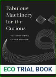 Fabulous Machinery for the Curious