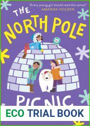 The North Pole Picnic: Playdate Adventures (The Playdate Adventures)