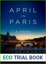 April in Paris: A Novel