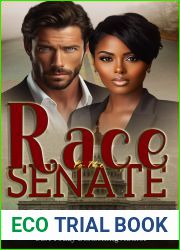 Race for the Senate: Billionaire, Political, High-Stakes Contemporary Romance