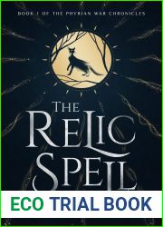 The Relic Spell (The Phyrian War Chronicles, #1)
