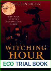 Witching Hour Dead (Westwick Witches Cozy Mysteries, #5)