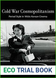 Cold War Cosmopolitanism: Period Style in 1950s Korean Cinema