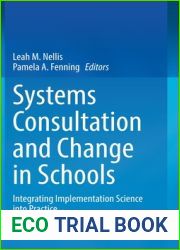 Systems Consultation and Change in Schools: Integrating Implementation Science into Practice