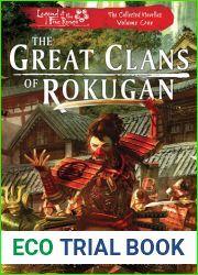 The Great Clans of Rokugan: The Collected Novellas Volume One