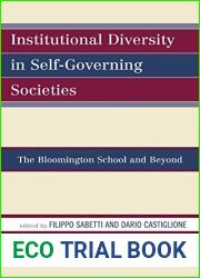 Institutional Diversity in Self-Governing Societies: The Bloomington School and Beyond