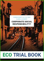 Corporate Social Responsibility?: Human Rights in the New Global Economy