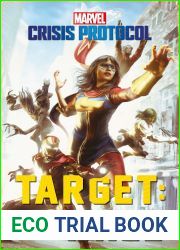 Target: Kree: A Marvel: Crisis Protocol Novel