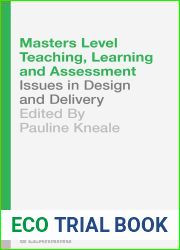 Masters Level Teaching, Learning and Assessment: Issues in Design and Delivery (Teaching and Learning, 10)