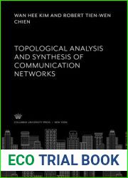 Topological Analysis and Synthesis of Communication Networks