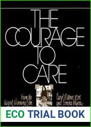 The Courage to Care : Rescuers of Jews During the Holocaust