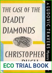 The Case of the Deadly Diamonds: A Ludovic Travers Mystery (The Ludovic Travers Mysteries Book 62)
