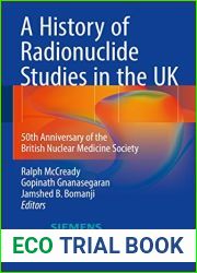 A History of Radionuclide Studies in the UK: 50th Anniversary of the British Nuclear Medicine Society