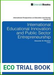 International Educational Innovation and Public Sector Entrepreneurship (International Perspectives on Education and Society, 23)
