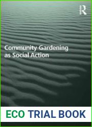 Community Gardening As Social Action